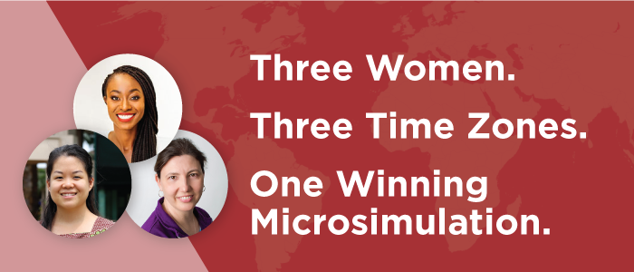 Three Women. Three Time Zones. One Winning Microsimulation.